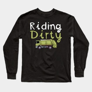 Riding Dirty Long Sleeve T-Shirt